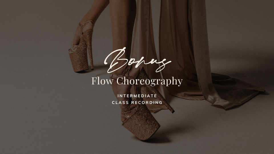 Bonus Content - Flow Choreography (Intermediate)